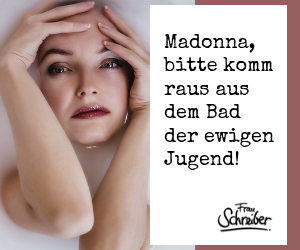 Best Ager Madonna: Fuck Youth!