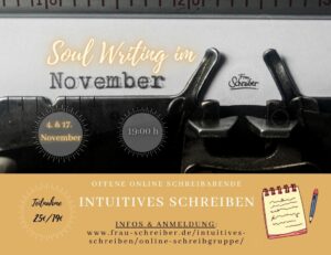 Soul Writing Frau Schreiber November 2021
