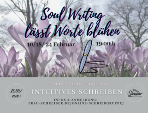 Soul Writing_Intuitives Schreiben im Februar